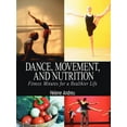 thumbnail image 1 of Dance, Movement, and Nutrition: Fitness Minutes for a Healthier Life (Paperback), 1 of 1