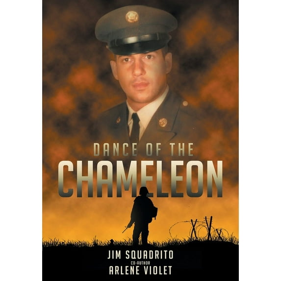 Dance Of The Chameleon: A Vietnam Medic's Story (Paperback)