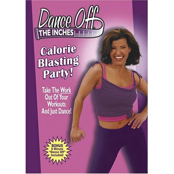 Dance Off The Inches: Calorie Blasting Party! (Full Frame)