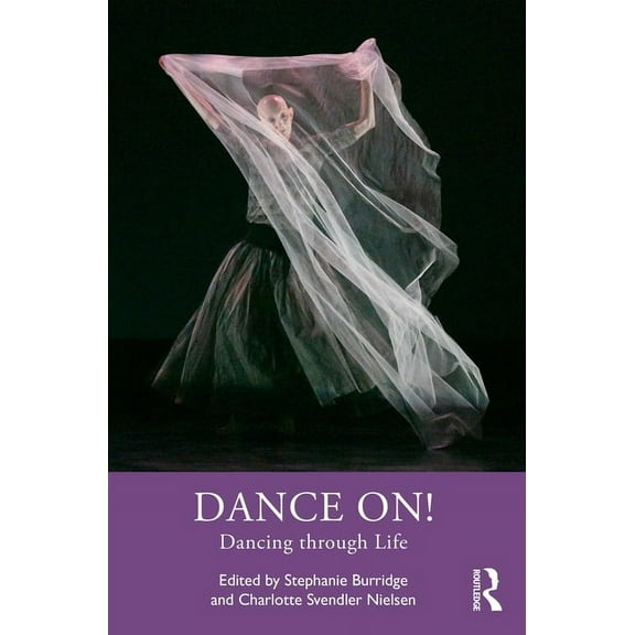 Dance On!: Dancing Through Life, (Paperback)