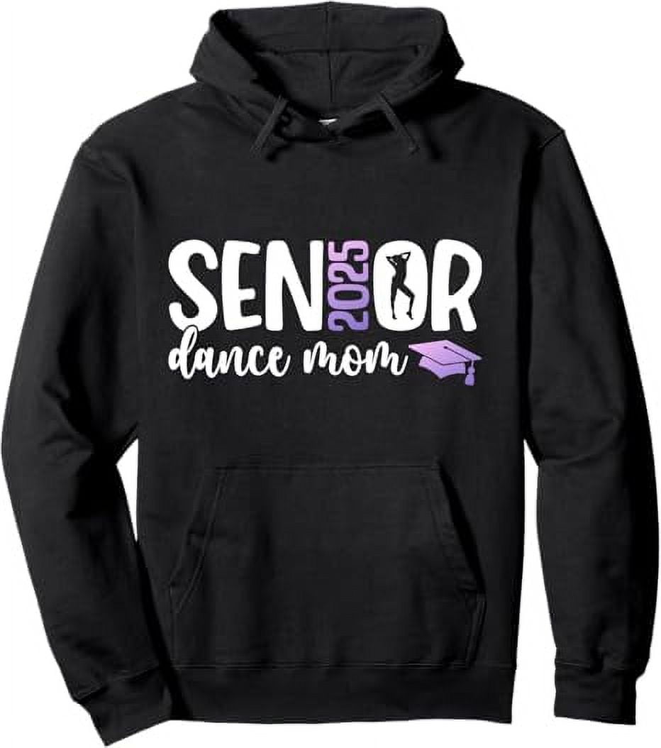 Dance Senior Mom 2025 Dancing Senior Mama 2025 Pullover Hoodie