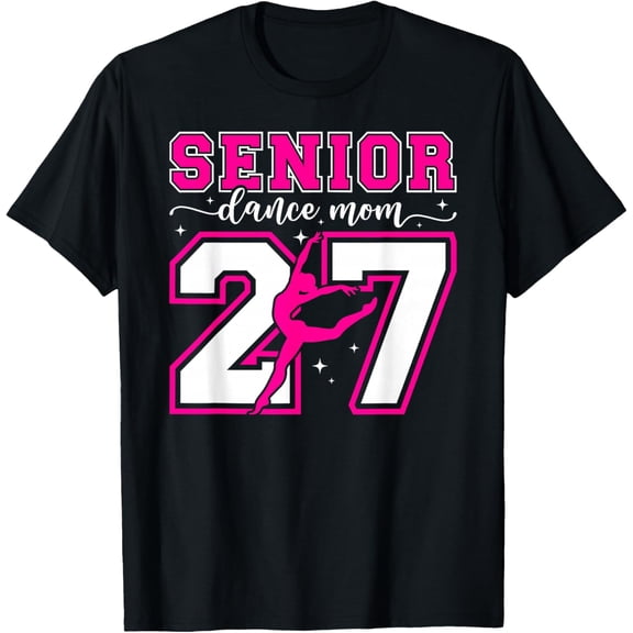 Dance Senior Mom 2027 Dancing Senior Mom 2027 T-Shirt