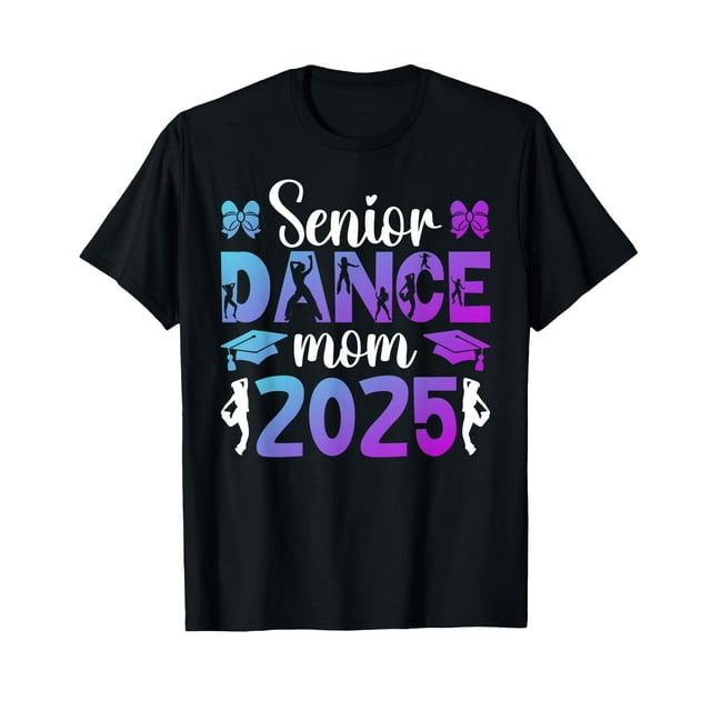 Dance Senior Mom Of A Senior Dancer Mom 2025 TShirt
