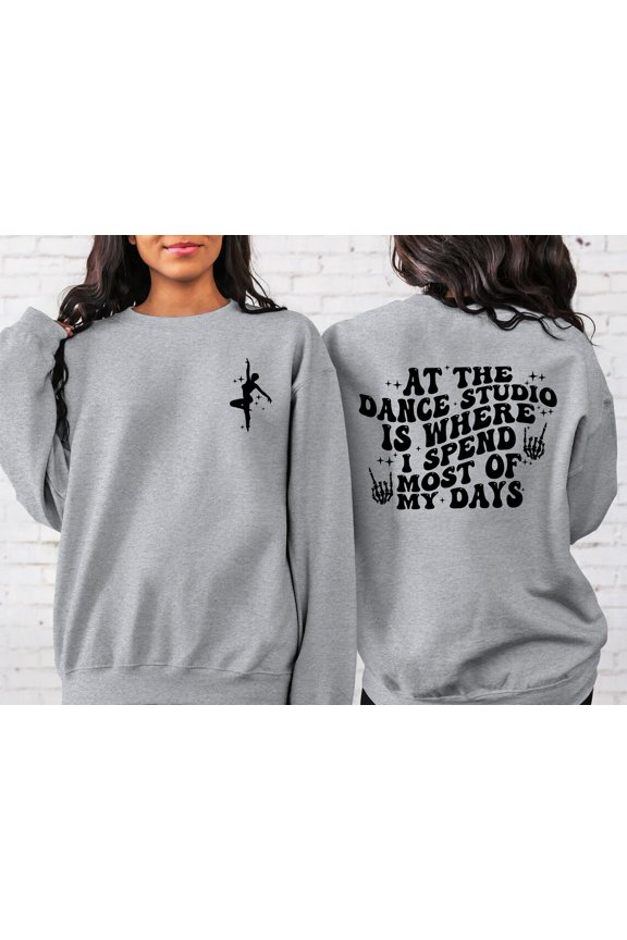 Dance Studio Sweatshirt: Dance Mom , Loose Fit