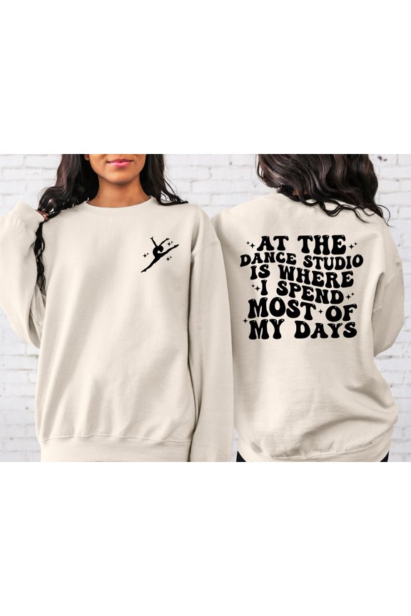 Dance Studio Sweatshirt: Trendy Dance Mom