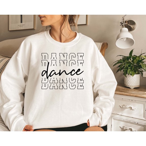 Dance Sweatshirt, Dance, Dancer Sweatshirt, Gift for Friend, Gift for Dance Lover, Gift For Dancer, Dance Lover Shirt, Gift For Her