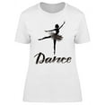 thumbnail image 1 of Dance T-Shirt Women -Image by Shutterstock, Female x-Large, 1 of 2