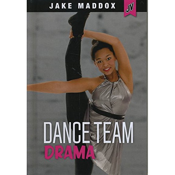 Pre-Owned Dance Team Drama (Jake Maddox JV), 9781496536785, 1496536789, Paperback,