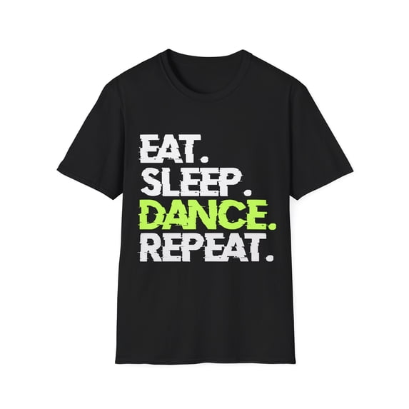 Dance Through Life: 'Eat. Sleep. Dance. Repeat.' T-Shirt