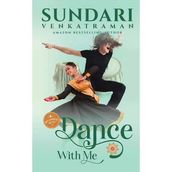 Dance With Me (Bollywood Bros #2), (Paperback)