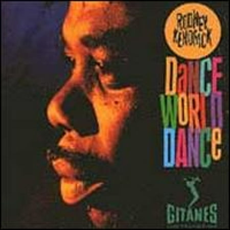 Dance, World, Dance (CD) by Rodney Kendrick