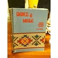 thumbnail image 1 of Pre-Owned Dance a While : Handbook of Folk, Square, and Social Dance (Hardcover) 9780808708780, 1 of 1