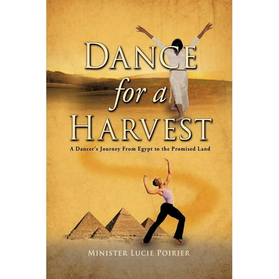 Dance for A Harvest, (Paperback)