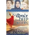 thumbnail image 1 of Dance from Deep Within (Paperback), 1 of 1