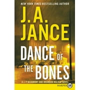 Dance of the Bones: A J. P. Beaumont and Brandon Walker Novel (Paperback)(Large Print)