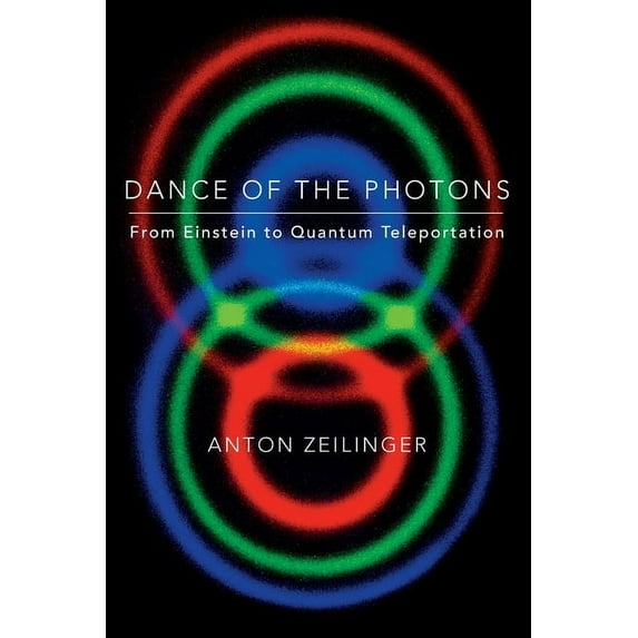 Dance of the Photons, (Paperback)