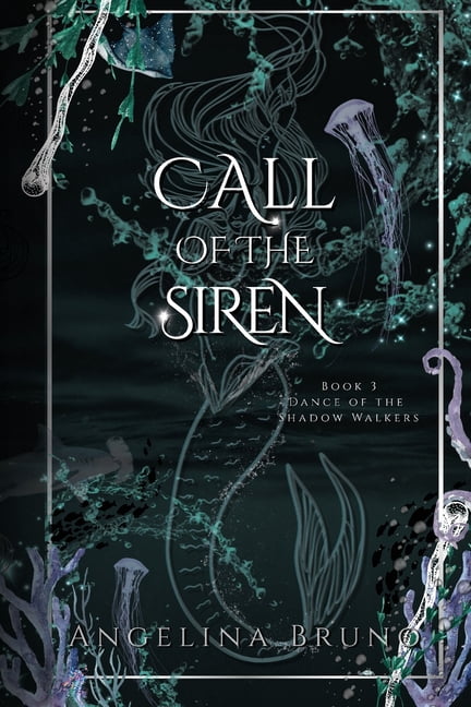 Dance of the Shadow Walkers Call of the Siren: A M/M Slow Burn Dark Fantasy, Book 3, (Paperback)
