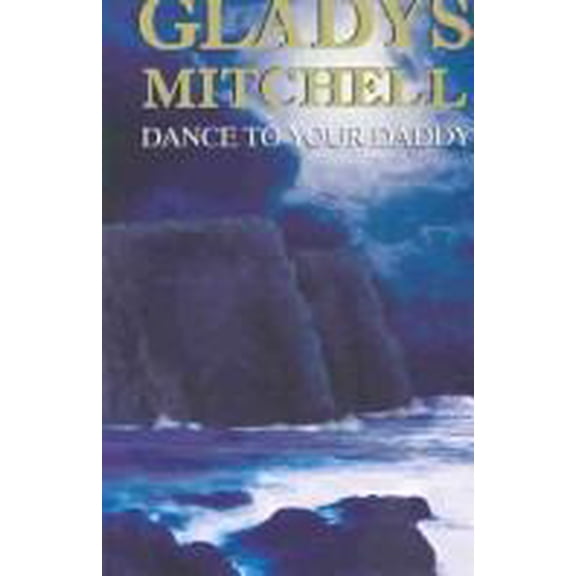 Pre-Owned Dance to Your Daddy (Hardcover) 0786256710 9780786256716