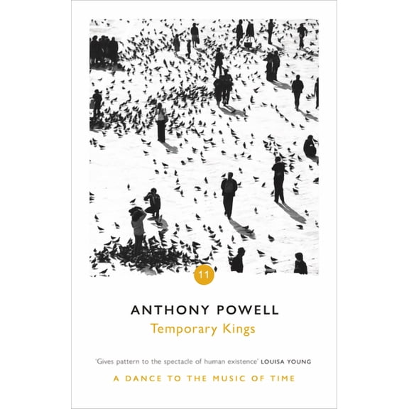 Dance to the Music of Time: Temporary Kings (Paperback)