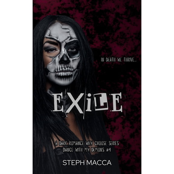 Dance with My Demons Exile, Book 4, (Paperback)
