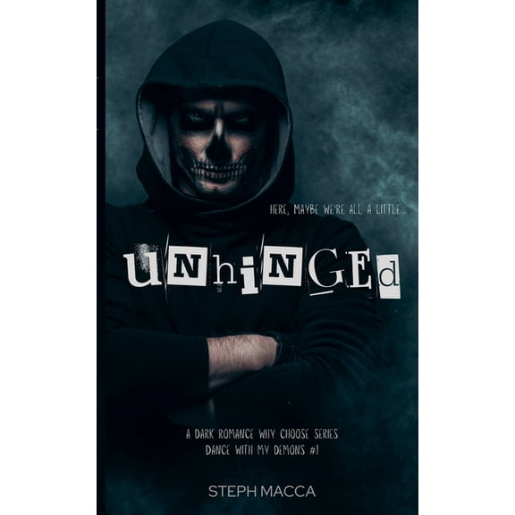 Dance with My Demons Unhinged, Book 1, (Paperback)