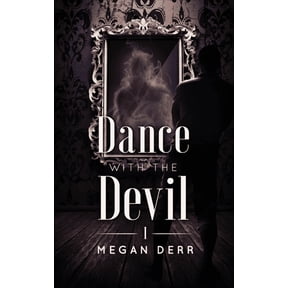 Dance with the Devil: Dance with the Devil (Paperback)