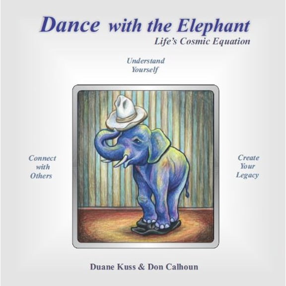 Pre-Owned Dance with the Elephant : Life's Cosmic Equation Paperback