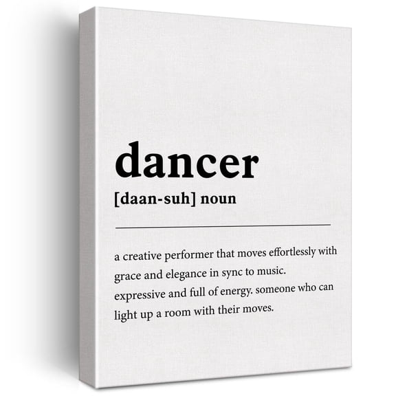 Dancer Definition Print Canvas Wall Art Home Office Decor Modern Quote Dancer Artwork Canvas Poster