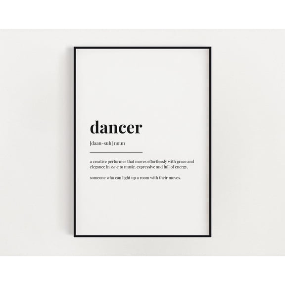 Dancer Definition Print, Wall Art, Definition Print, Home Décor, Dancer Home Decor #3366, Unframed Poster Size 8x12