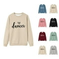 thumbnail image 1 of Dancer Sweatshirts for Women Long Sleeve Crewneck Drop Shoulder Dance Lover Graphic Sweatshirt Pullover Tops, 1 of 3