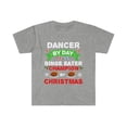thumbnail image 1 of Dancer by day Binge Eater by Christmas Unisex T-shirt S-3XL, 1 of 2