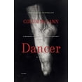 thumbnail image 1 of Pre-Owned Dancer: A Novel (Paperback) 0312423187 9780312423186, 1 of 1