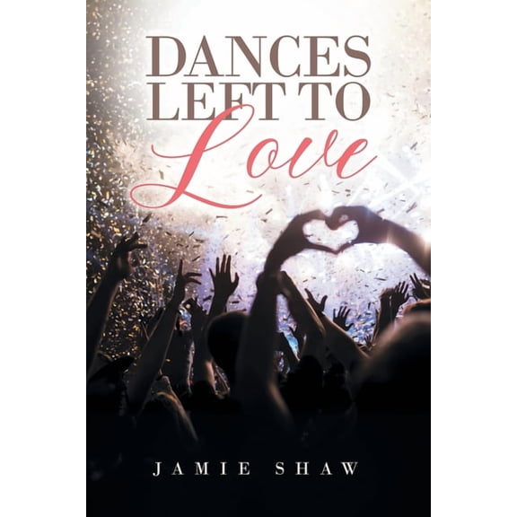 Dances Left to Love, (Paperback)