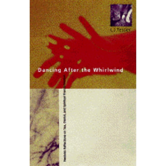 Pre-Owned Dancing After Whirlwin (Hardcover 9780807065105) by Linda J Tessier