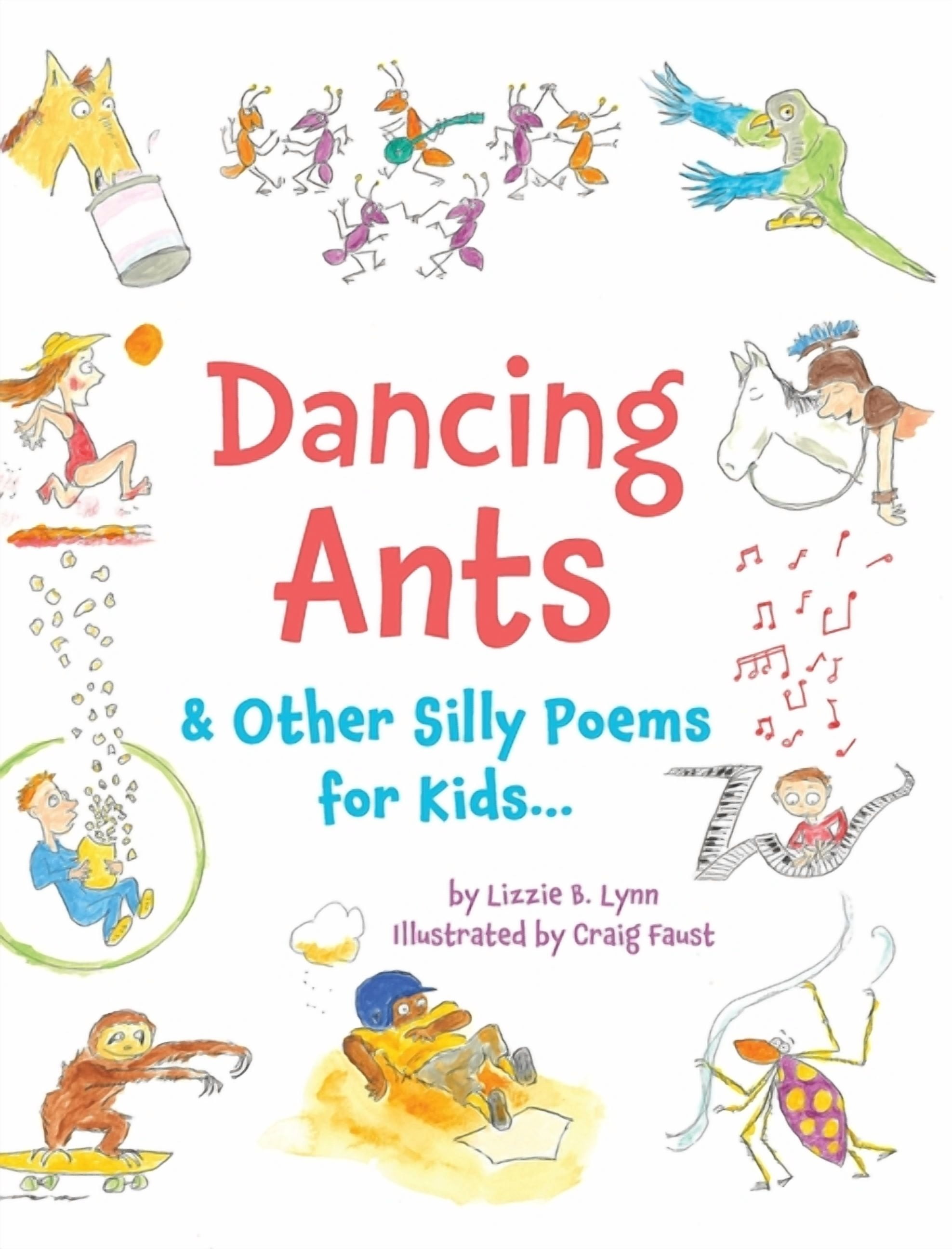 Dancing Ants: & Other Silly Poems for Kids..., (Hardcover) - Walmart.com