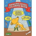 thumbnail image 1 of Dancing Dogs Coloring Book: A Fun, Easy, And Relaxing Coloring Gift Book with Stress-Relieving Designs and Puns for Danc, (Paperback), 1 of 1
