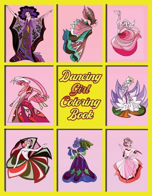 Dancing Girl Coloring Book: Ballet Coloring Book For Girls Aged 4-6, (Paperback)