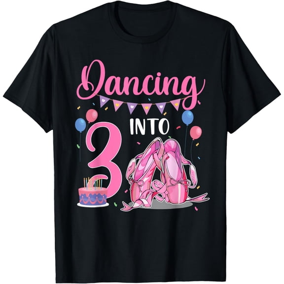 Dancing Into 3rd Birthday Ballerina Ballet 3 Year Old Party T-Shirt