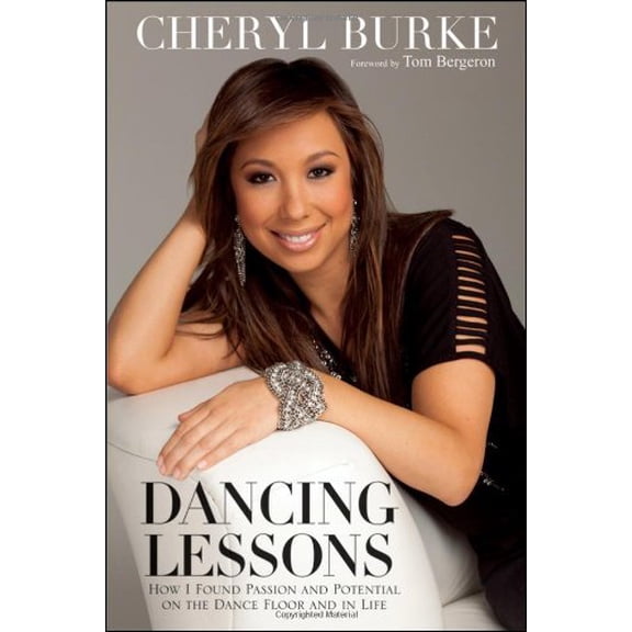 Pre-Owned Dancing Lessons: How I Found Passion and Potential on the Dance Floor and in Life, 9780470640005, 0470640006, Hardcover, 1 edition