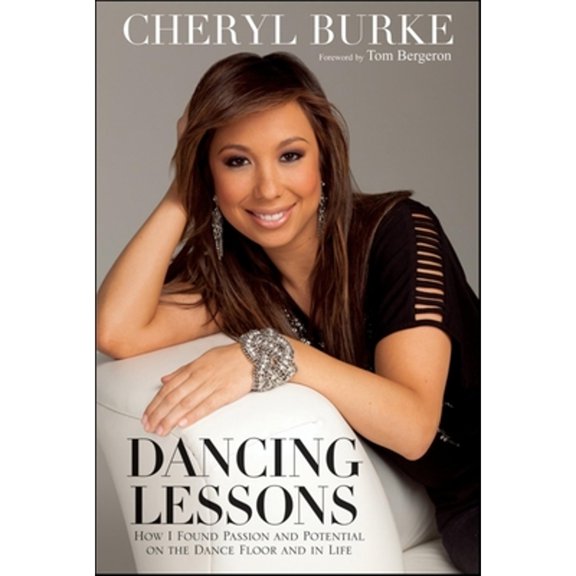 Pre-Owned Dancing Lessons: How I Found Passion and Potential on the Dance Floor and in Life, 9780470640005, 0470640006, Hardcover, 1 edition