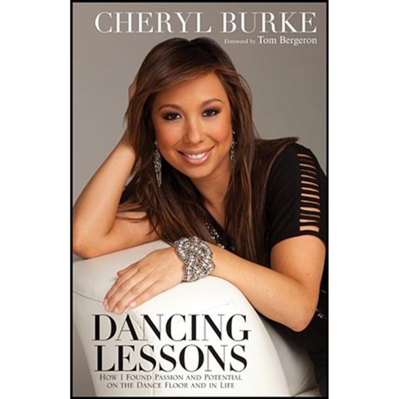 Pre-Owned Dancing Lessons : How I Found Passion and Potential on the Dance Floor and in Life 9781118158067