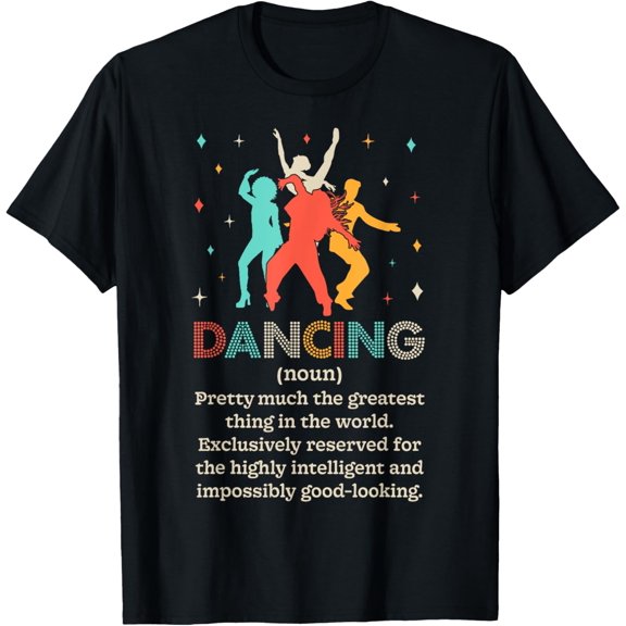 Dancing Noun Definition Funny Dancer Dance Dictionary Gifts T-Shirt