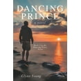 thumbnail image 1 of Dancing Priest: Dancing Prince: Book 5 in the Dancing Priest Series (Paperback), 1 of 1