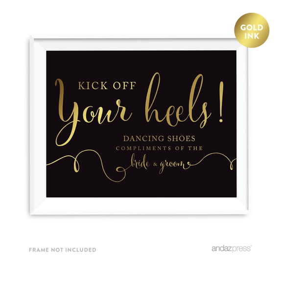 Dancing Shoes - Kick Off Your Heels! Black and Metallic Gold Wedding Signs