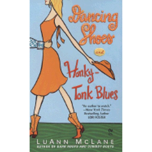 Pre-Owned Dancing Shoes and Honky-Tonk Blues (Paperback) by LuAnn McLane