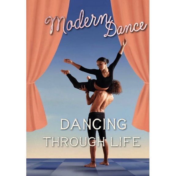 Dancing Through Life Modern Dance, Book 3, (Paperback)