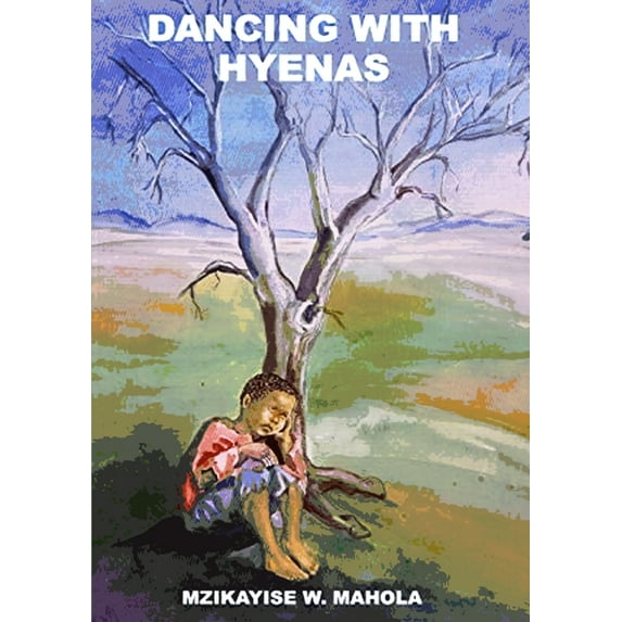 Dancing With Hyenas, (Paperback)