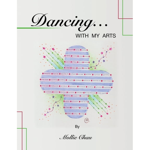 Dancing...With My Arts, (Paperback)