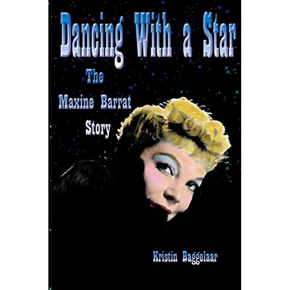 Pre-Owned Dancing With a Star: The Maxine Barrat Story Paperback