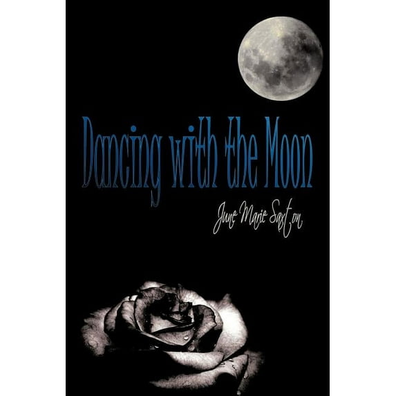 Dancing with the Moon (Paperback)